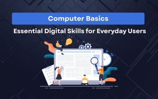 Illustration of people using a large computer screen with icons and documents, labeled "Computer Basics – Essential Digital Skills for Everyday Users".