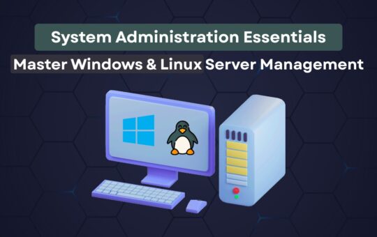 Illustration of a desktop computer and server tower with Windows and Linux logos, highlighting system administration essentials for mastering Windows and Linux server management.
