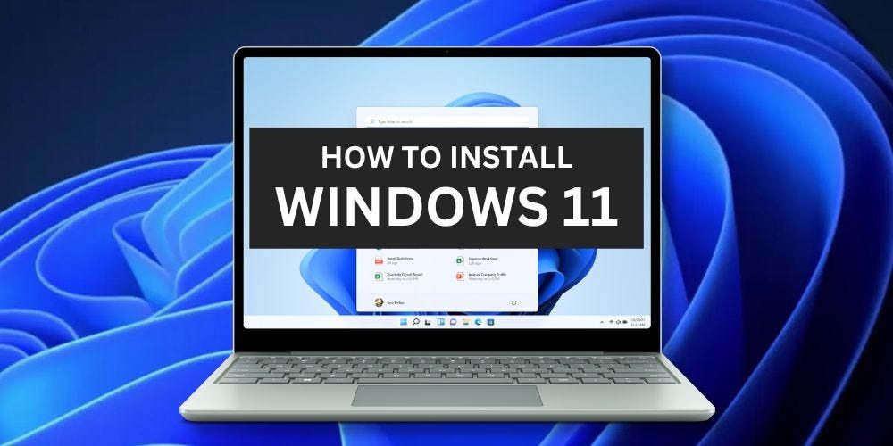 Expert Windows 11 Installation and Setup Guide